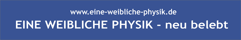 Banner für EINE WEIBLICHE PHYSIK